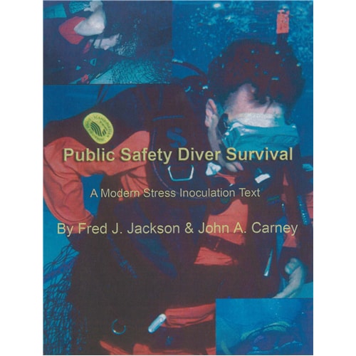 Public Safety Diver Survival Public Safety Diver Survival Manual